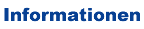 Informationen
